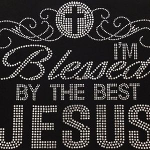 Bling T-Shirt Im Blessed By The Best Jesus